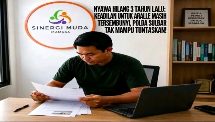 NYAWA HILANG 3 TAHUN LALU: KEADILAN UNTUK ARALLE MASIH TERSEMBUNYI, POLDA SULBAR TAK MAMPU TUNTASKAN!